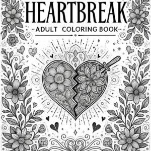 Journaled Heartbreak: A Faith-Based Journal for Healing After Betrayal
